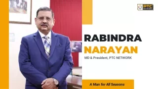 Rabindra Narayan MD PTC Network