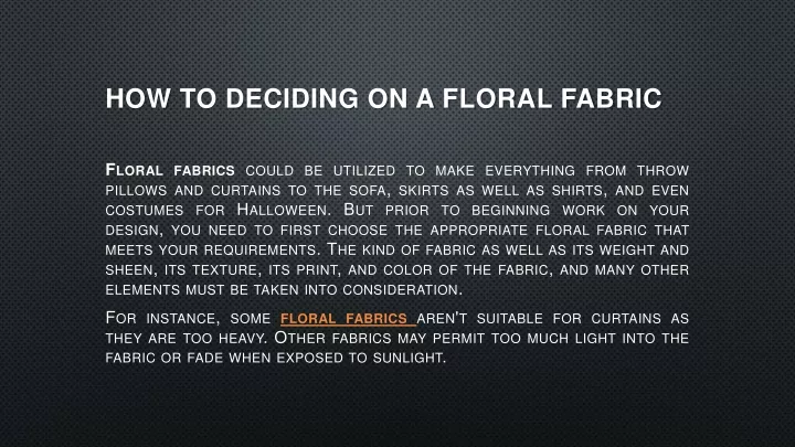 how to deciding on a floral fabric