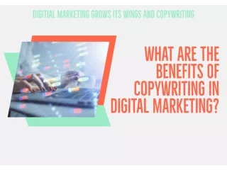 What Are The Benefits Of Copywriting In Digital Marketing