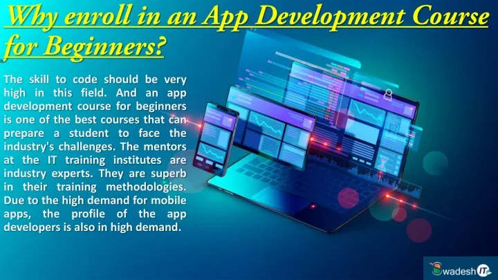 why enroll in an app development course for beginners