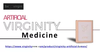 Get the Best Quality Artificial Virginity Medicine Online at Bevirgin