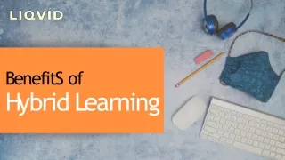 Benefits of Hybrid Learning | Learning Management System