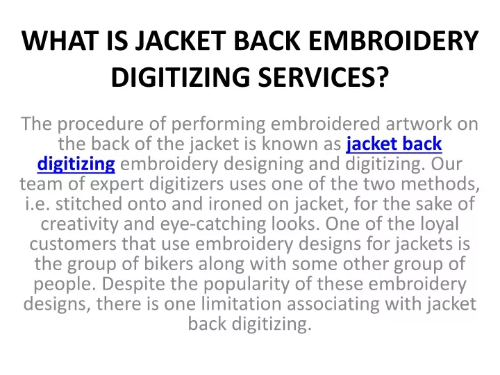 what is jacket back embroidery digitizing services