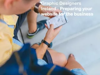 Graphic Designers Ireland - Preparing your website for the business