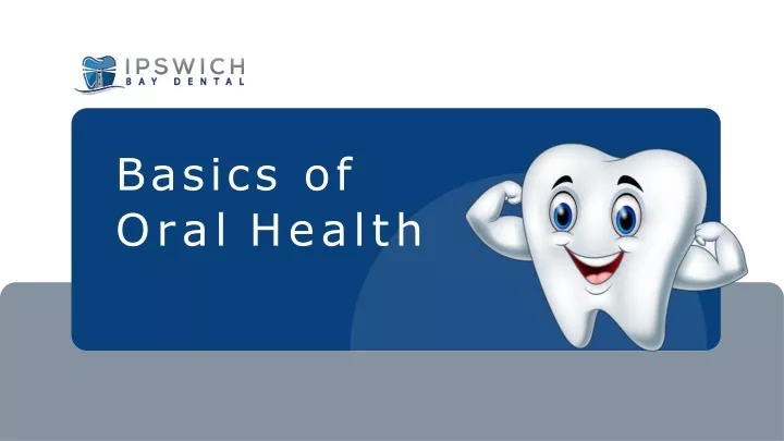 basics of oral health