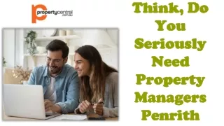 Think, Do You Need for Property Managers in Penrith