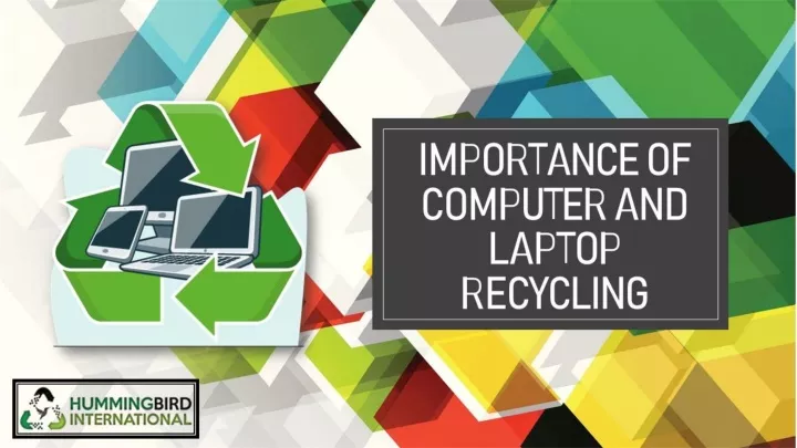 importance of computer and laptop recycling