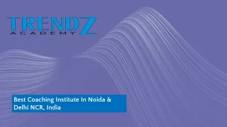 Best Coaching Institute In Noida And Delhi