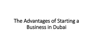 The Advantages of Starting a Business in Dubai