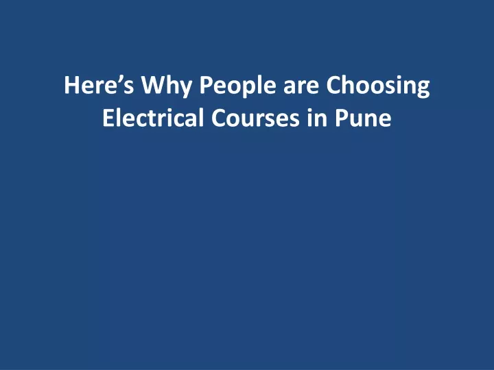 here s why people are choosing electrical courses in pune