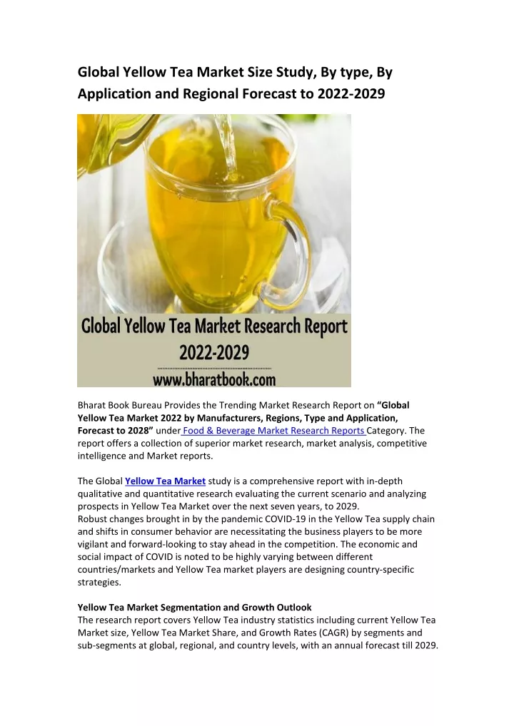 global yellow tea market size study by type