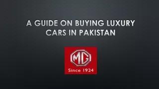 A guide on buying luxury cars in Pakistan