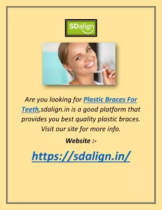 Plastic Braces For Teeth | SD Align
