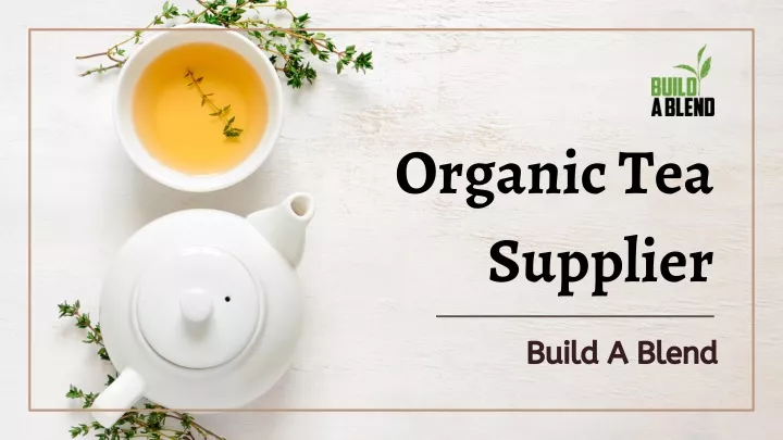 organic tea supplier
