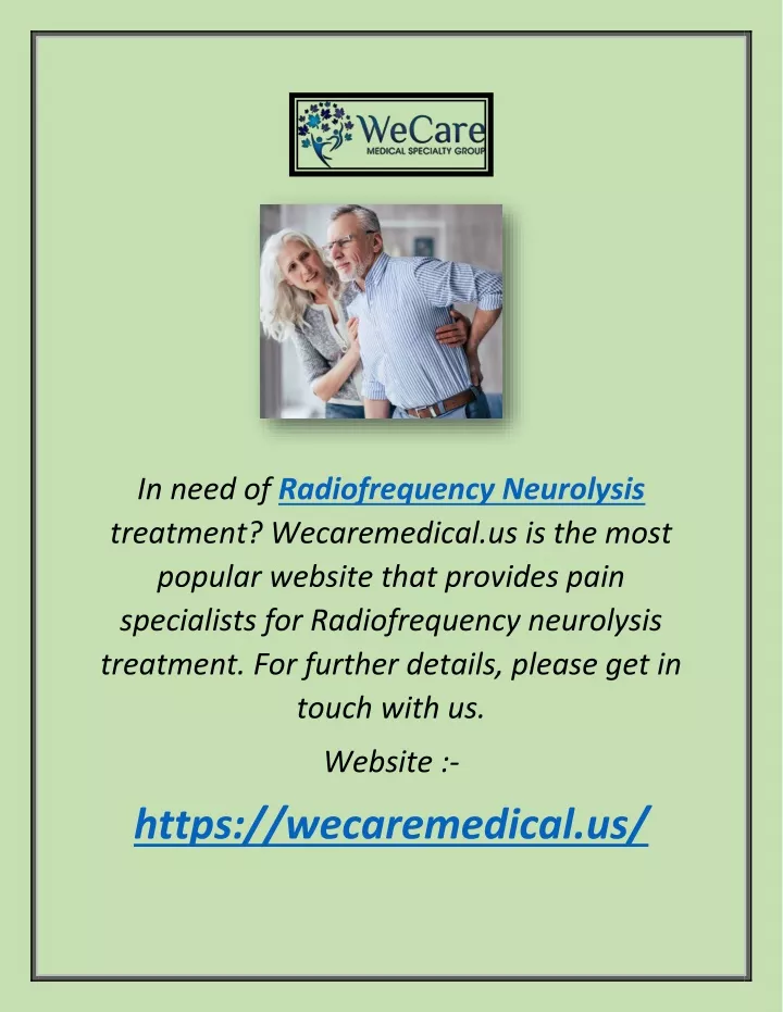 in need of radiofrequency neurolysis treatment