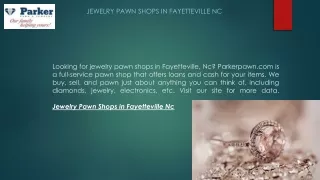 Jewelry Pawn Shops In Fayetteville Nc  Parkerpawn.com