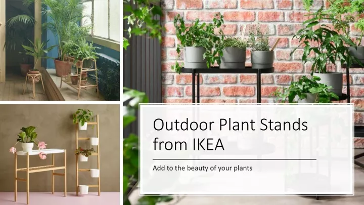 outdoor plant stands from ikea