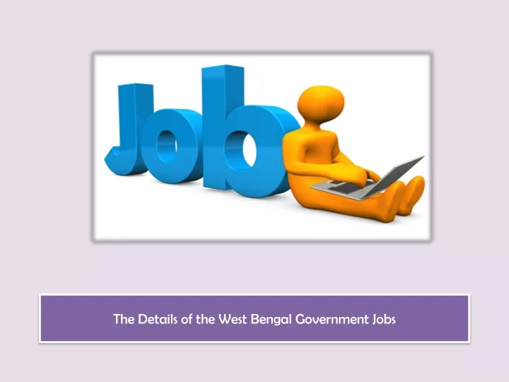 the details of the west bengal government jobs