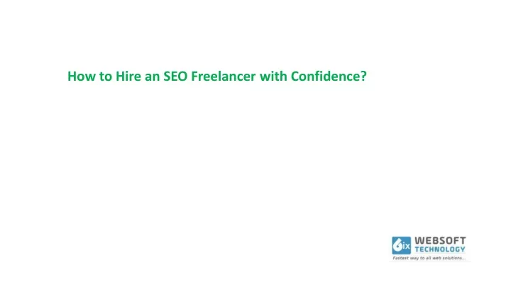 how to hire an seo freelancer with confidence