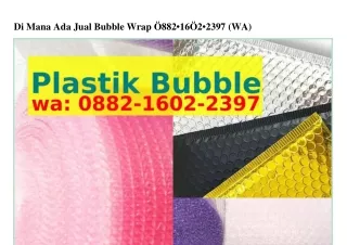 di mana ada jual bubble wrap 882 16 2 2397 wa