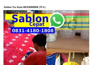 Sablon Tas KainSablon Tas Kain Ö8ᣮl.Կl8Ö.l8Ö8[WhatsApp]