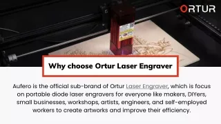 Why choose Ortur Laser Engraver