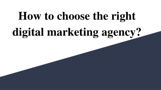 How to choose the right digital marketing agency_