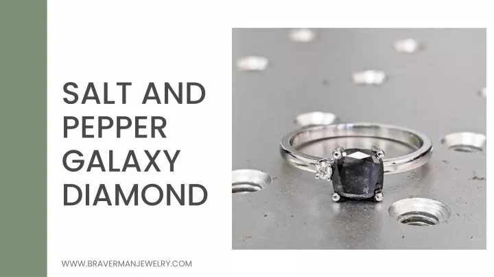 salt and pepper galaxy diamond