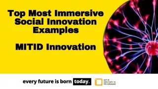 top most immersive social innovation examples