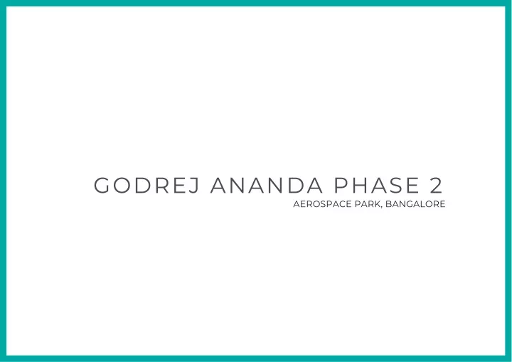 godrej ananda phase 2