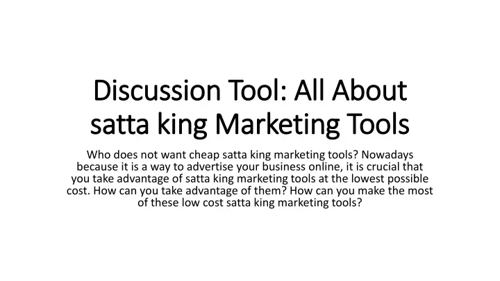 discussion tool all about satta king marketing tools