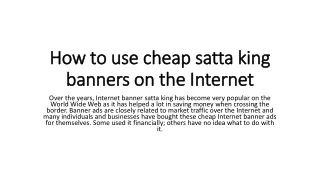 How to use cheap satta king banners on