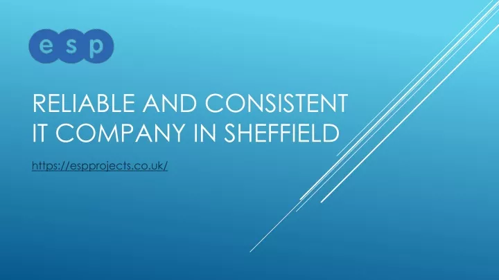 reliable and consistent it company in sheffield