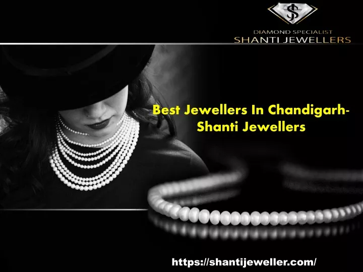 best jewellers in chandigarh shanti jewellers