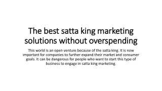 The best satta king marketing solutions without overspending