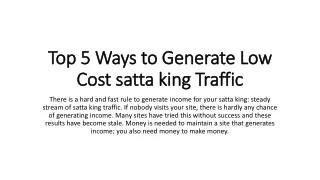 Top 5 Ways to Generate Low Cost satta