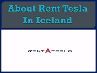 About Rent Tesla In Iceland