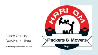 Best Office Shifting Service in Hisar - Hari Om Packers and Movers