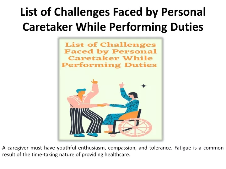 list of challenges faced by personal caretaker