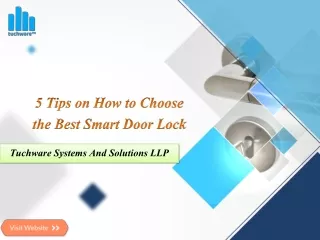5 Tips on How to Choose the Best Smart Door Lock