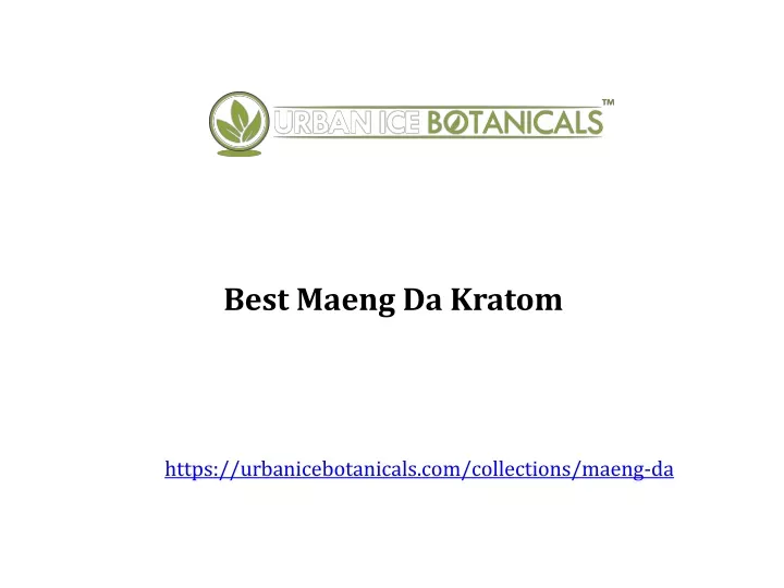 best maeng da kratom