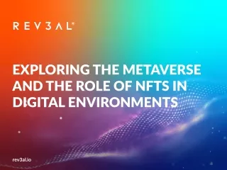 Exploring the Metaverse and the Role of NFTs in Digital Environments