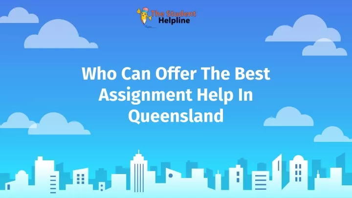 who can offer the best assignment help in queensland