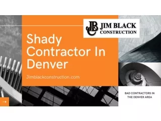 Jimblackconstruction.com : Bad Contractors In Denver