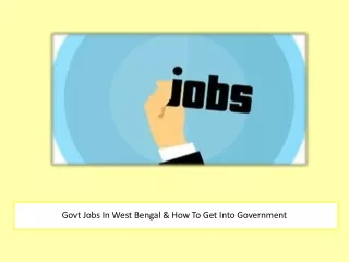 Govt Jobs In West Bengal & How To Get Into Government