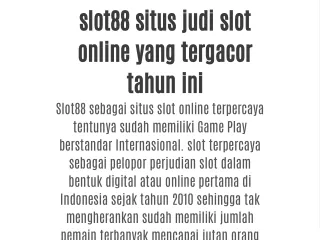 slot88 situs judi slot online yang tergacor tahun
