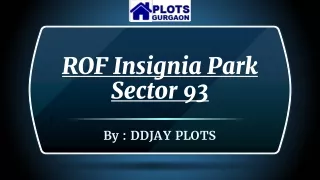 ROF Insignia Park Sector 93 | Residential Plots Gurgaon