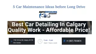 5 Car Maintenance Ideas before Long Drive- auto detaling Sercvices