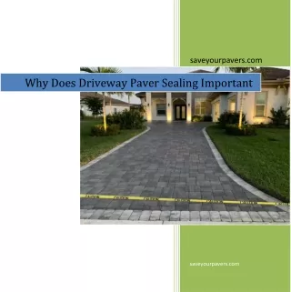 Why Does Driveway Paver Sealing Important