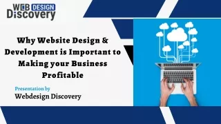 Why Website Design & Development is Important to Making your Business Profitable